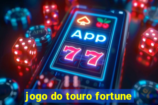 jogo do touro fortune